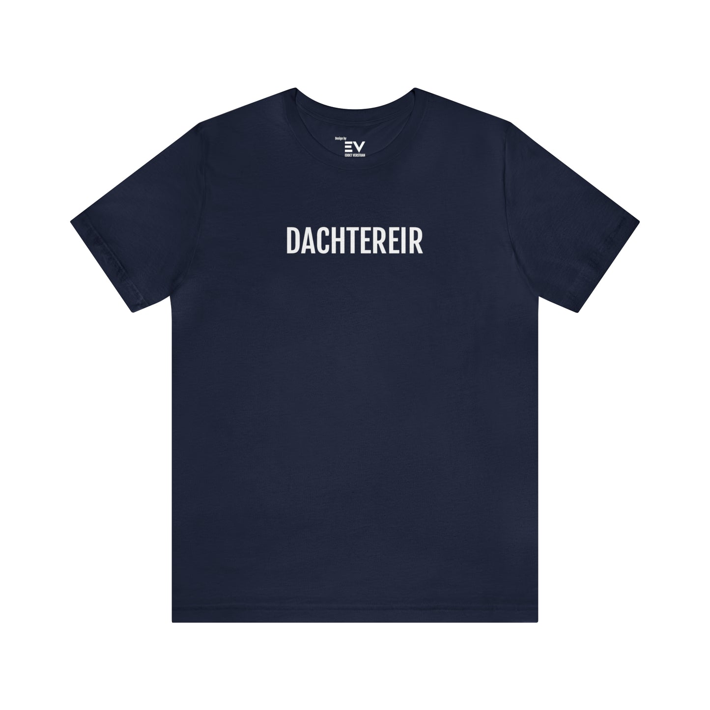 DACHTEREIR | Unisex T-Shirt uit Brussel