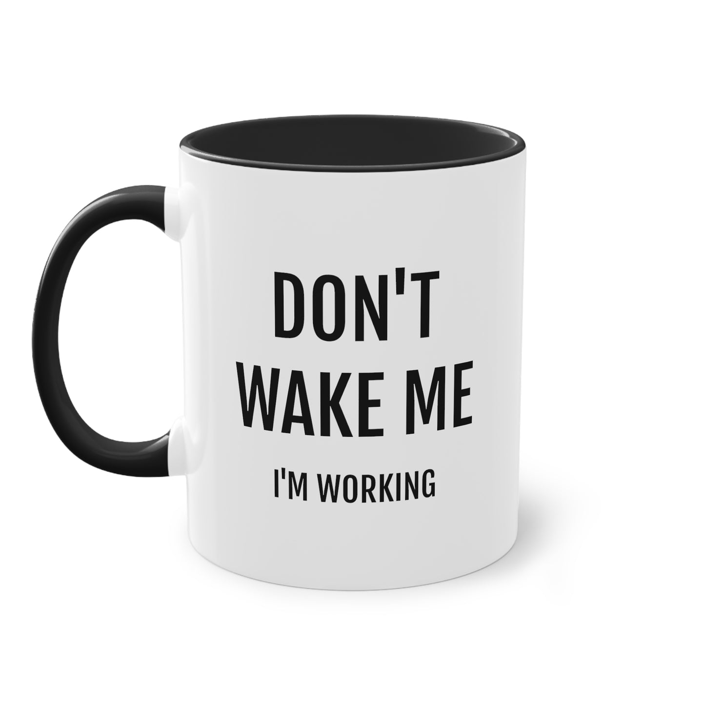 DON'T WAKE ME | Tweekleurige keramische mok | 325 ml.