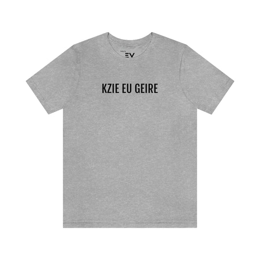 KZIE EU GEIRE | Unisex T-Shirt uit Oost-Vlaanderen