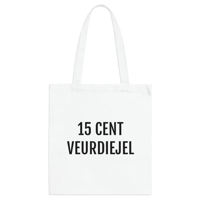 15 Cent veurdiejel - Druk je unieke stijl uit met onze dialect-thema | Leuke tote bags kopen als cadeau of voor jezelf.