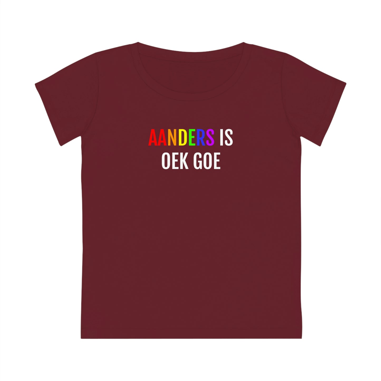 AANDERS IS OEK GOE | LGBTQIA+ dames T-Shirt uit Antwerpen