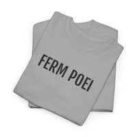 FERM POEI | Unisex T-shirt | Volwassenen | Limburgs