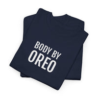 BODY BY OREO | Unisex T-shirt | Volwassenen