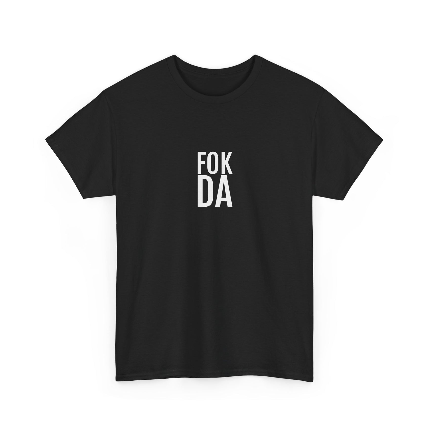 Fok da | Unisex T-shirt | Volwassenen