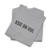 KSIE DN UUL | Unisex T-shirt | Volwassenen | West-Vlaams (Kortemark)
