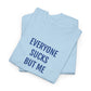 EVERYONE SUCKS | Unisex T-shirt | Volwassenen