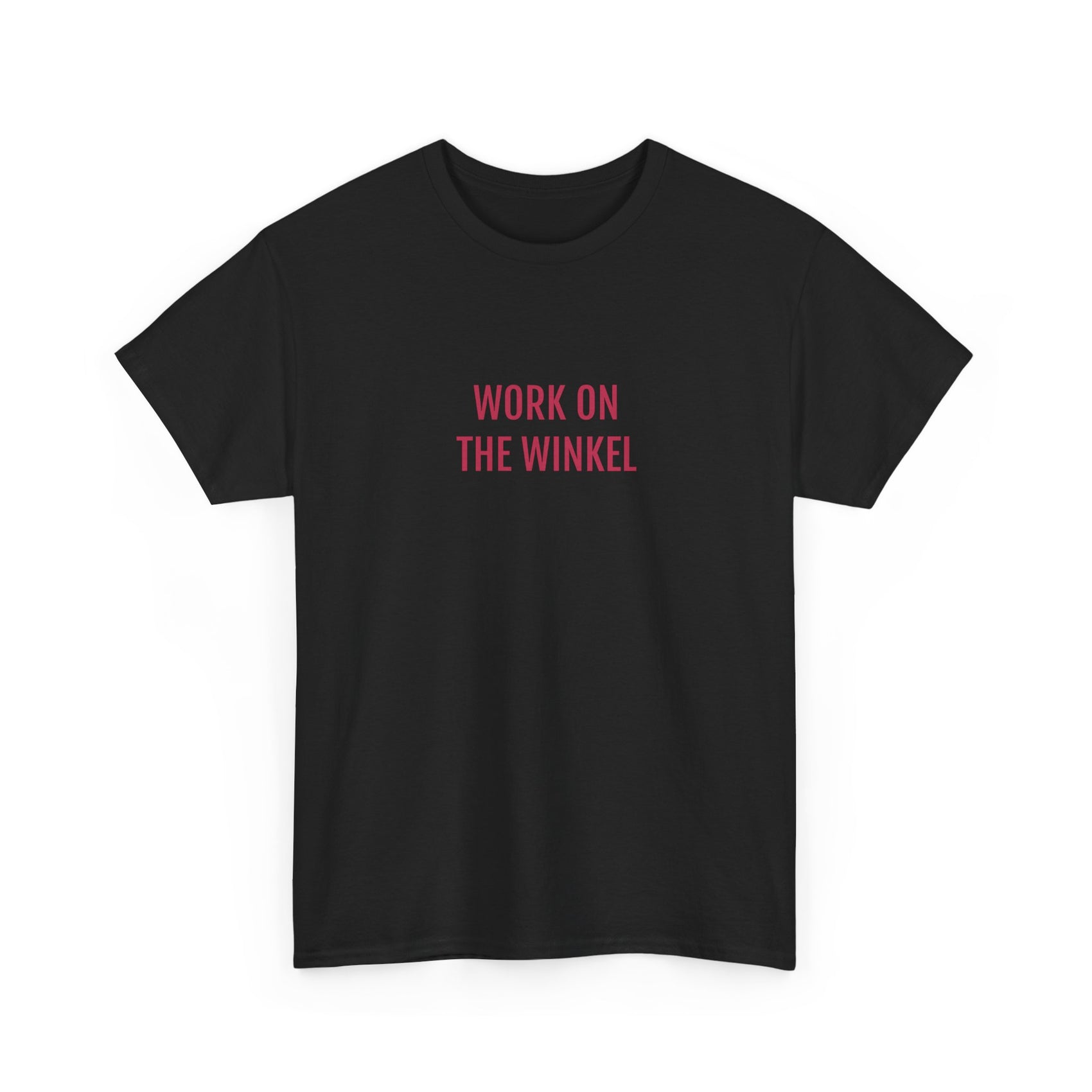Work on the winkel | Unisex T-shirt | Volwassenen