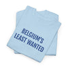 BELGIUM'S LEAST WANTED | Unisex T-shirt | Volwassenen