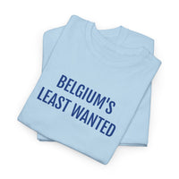 BELGIUM'S LEAST WANTED | Unisex T-shirt | Volwassenen