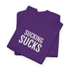 SUCKING SUCKS | Unisex T-shirt | Volwassenen