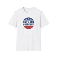 Santa For President T-shirt