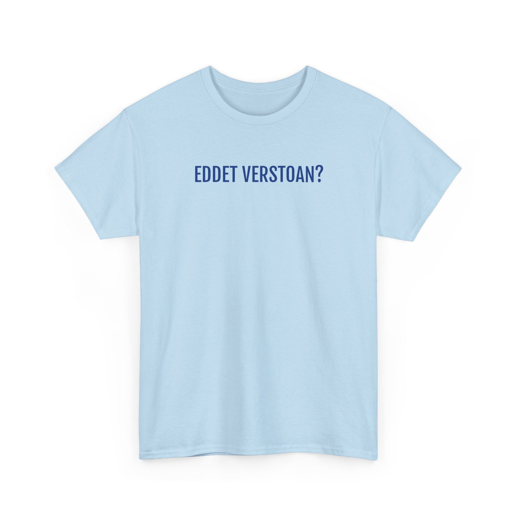EDDET VERSTOAN | Unisex T-shirt | Volwassenen | Antwerps