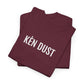 KEN DUST | Unisex T-shirt | Volwassenen | Oost-Vlaams