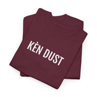 KEN DUST | Unisex T-shirt | Volwassenen | Oost-Vlaams
