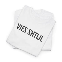 VIES SHTIJL | Unisex T-shirt | Volwassenen | Genkse citétaal