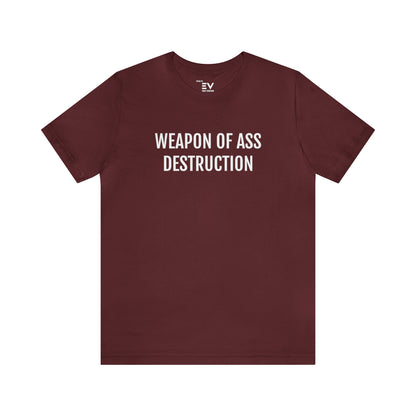 Weapon of ass destruction - rood Trendy T-shirt voor de Humorliefhebbers