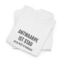 ANTWAARPE IST STAD | Unisex T-shirt | Volwassenen | Antwerps