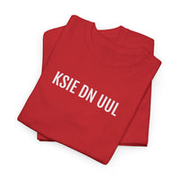 KSIE DN UUL | Unisex T-shirt | Volwassenen | West-Vlaams (Kortemark)