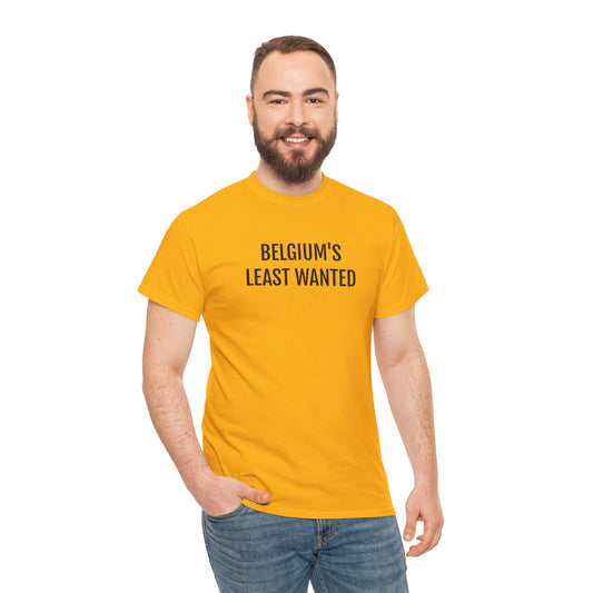 BELGIUM'S LEAST WANTED | Unisex T-shirt | Volwassenen