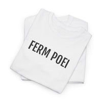 FERM POEI | Unisex T-shirt | Volwassenen | Limburgs