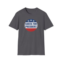 Santa For President T-shirt