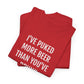 I'VE PUKED MORE BEER... | Unisex T-shirt | Volwassenen