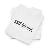 KSIE DN UUL | Unisex T-shirt | Volwassenen | West-Vlaams (Kortemark)