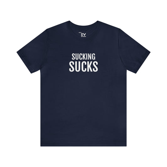 Sucking Sucks T-shirt | Fun Wear | Unisex - Marine blauw