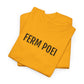 FERM POEI | Unisex T-shirt | Volwassenen | Limburgs