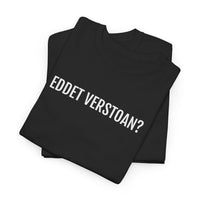 EDDET VERSTOAN | Unisex T-shirt | Volwassenen | Antwerps