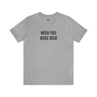 Grijze Wish you were beer t-shirt - T-shrits met tekst kopen