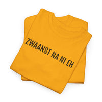 ZWAANST NA NI EH | Unisex T-shirt | Volwassenen | Antwerps