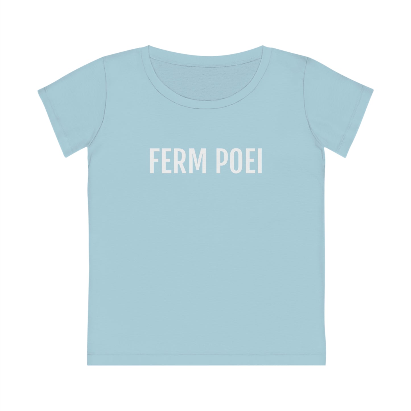 Lichtblauwe dialect t-shirt voor dames - Ferm poei