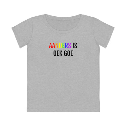 AANDERS IS OEK GOE | LGBTQIA+ dames T-Shirt uit Antwerpen