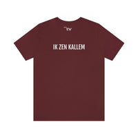 IK ZEN KALLEM | Unisex T-Shirt uit Antwerpen
