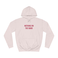 Met haar op - THE HAND | Unisex | College Hoodie