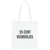 15 Cent veurdiejel - Druk je unieke stijl uit met onze dialect-thema | Leuke tote bags kopen als cadeau of voor jezelf.
