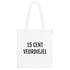 15 Cent veurdiejel - Druk je unieke stijl uit met onze dialect-thema | Leuke tote bags kopen als cadeau of voor jezelf.