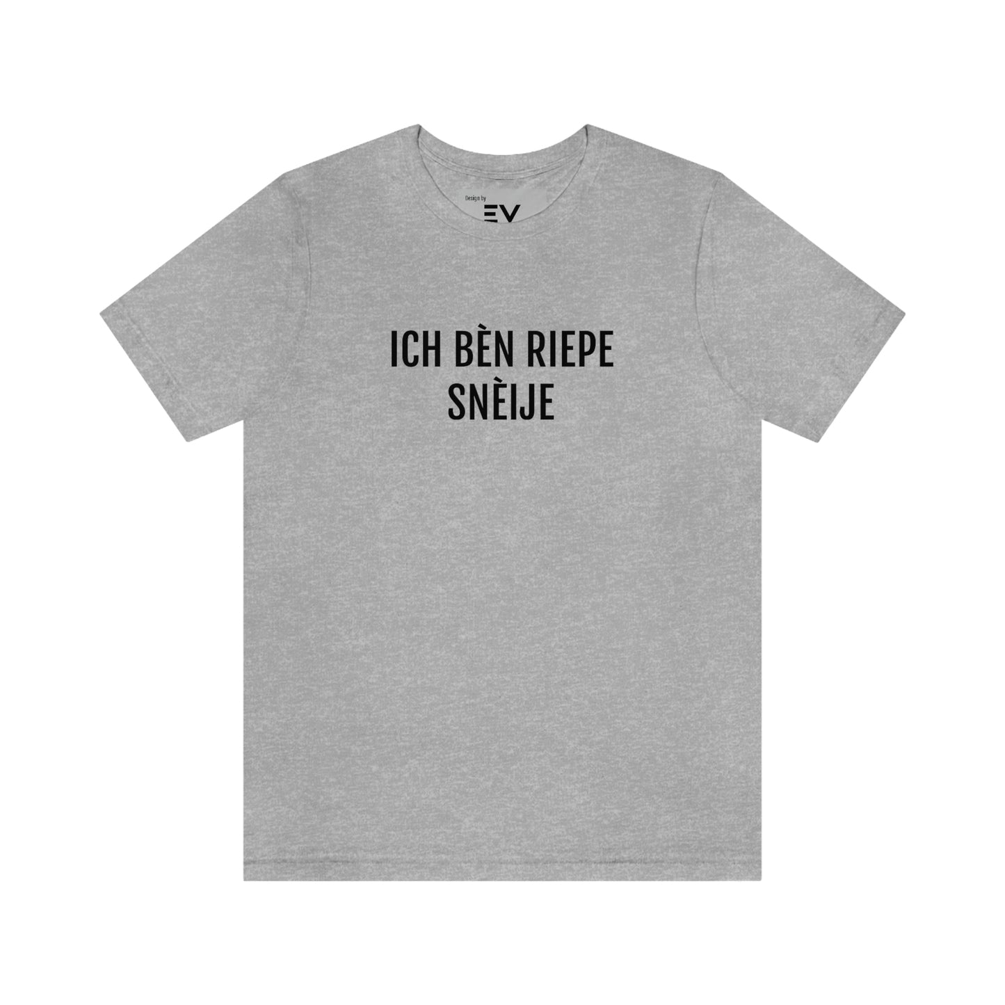 ICH BÈN RIEPE SNÈIJE T-shirt | Limburgs | Volwassenen | Unisex