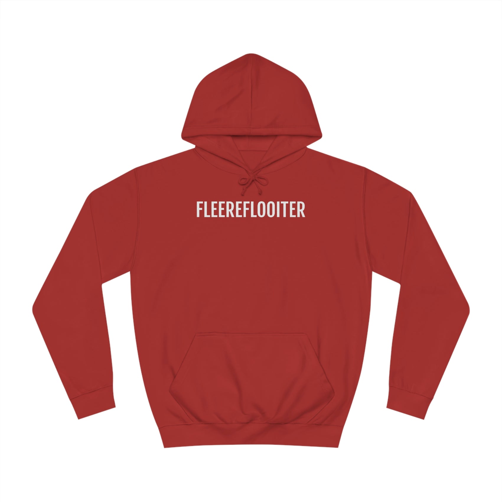 FLEEREFLOOITER | Unisex Hoodie uit Brussel