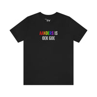 AANDERS IS OEK GOE | LGBTQIA+ T-Shirt | Unisex - Zwart